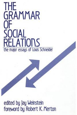 Livre Grammar of Social Relations Jay A. Weinstein