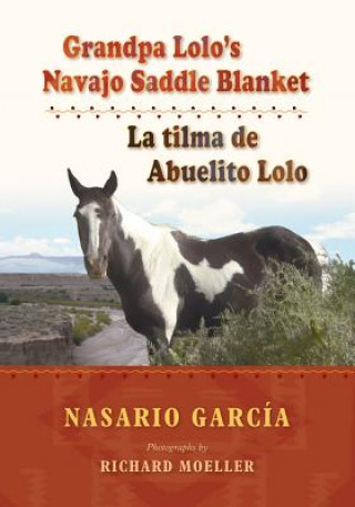 Buch Grandpa Lolo's Navajo Saddle Blanket Nasario Garcia