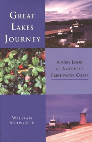 Kniha Great Lakes Journey William Ashworth