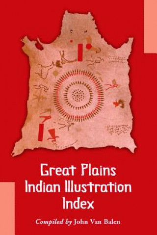 Carte Great Plains Indian Illustration Index John van Balen