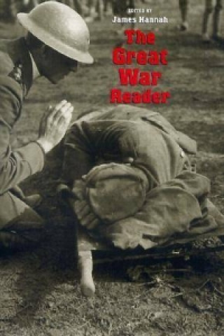 Knjiga Great War Reader James Hannah