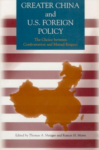 Carte Greater China and U.S. Foreign Policy Thomas A. Metzger