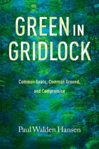 Livre Green in Gridlock Paul Walden Hansen