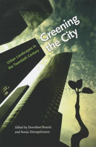 Könyv Greening the City 