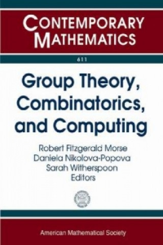 Knjiga Group Theory, Combinatorics, and Computing Robert Fitzgera Morse