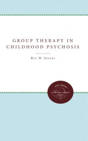 Kniha Group Therapy in Childhood Psychosis Cornelius Lansing