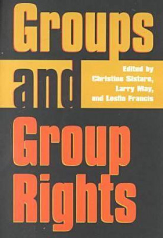 Kniha Groups and Group Rights 