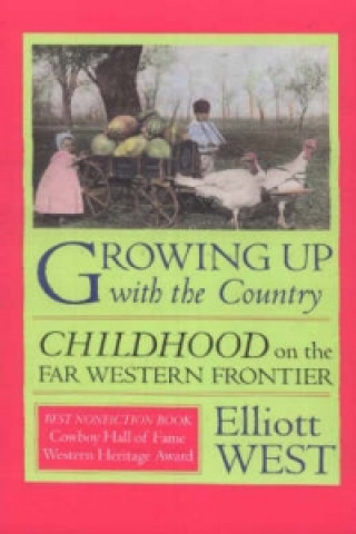 Buch Growing up with the Country E. West