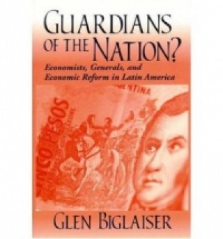 Könyv Guardians of the Nation? Glen Biglaiser