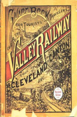 Carte Guide Book for the Tourist and Traveler Over the Valley Railway! John S. Reese