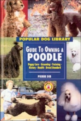 Book Guide to Owning a Poodle Pierre Dib