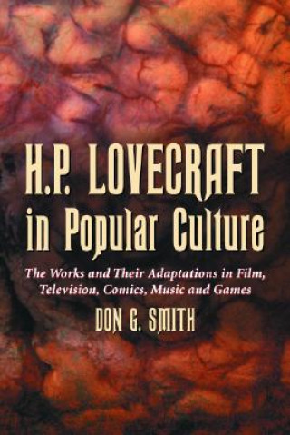 Könyv H.P. Lovecraft in Popular Culture Don G. Smith