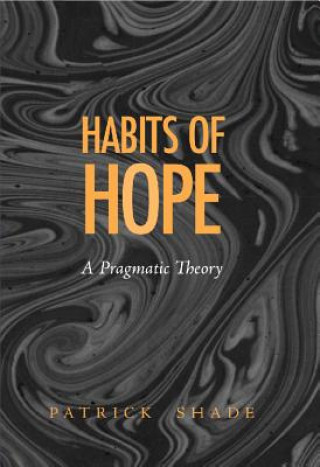 Книга Habits of Hope Patrick Shade