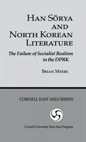 Kniha Han Saeorya and North Korean Literature Myers