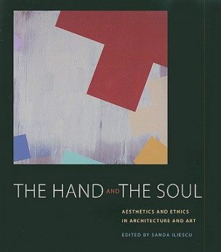 Carte Hand and the Soul Sanda Iliescu