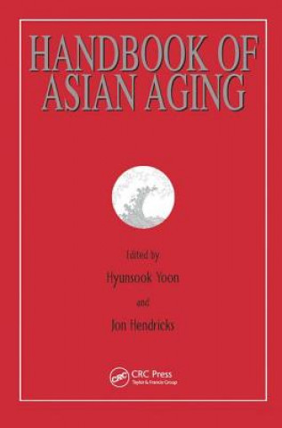 Knjiga Handbook of Asian Aging Hyunsook Yoon