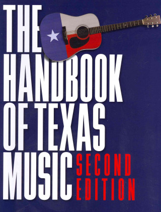 Kniha Handbook of Texas Music 