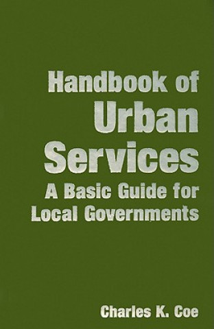 Kniha Handbook of Urban Services Charles K. Coe