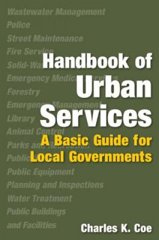 Knjiga Handbook of Urban Services Charles K Coe