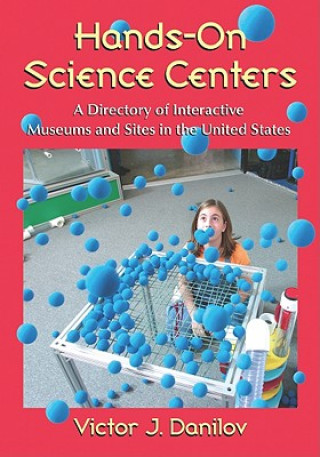Könyv Hands-On Science Centers Victor J. Danilov