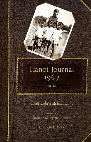 Book Hanoi Journal, 1967 Carol McEldowney