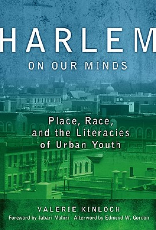 Книга Harlem on Our Minds Valerie Kinloch