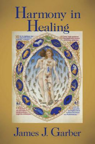 Książka Harmony in Healing James J. Garber