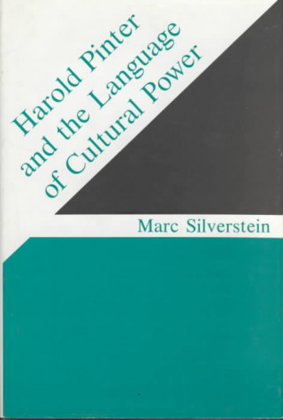 Kniha Harold Pinter and the Language of Cultural Power Marc Silverstein