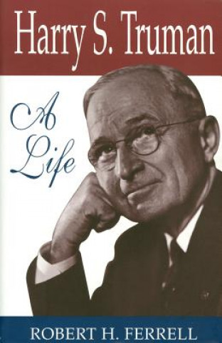 Könyv Harry S.Truman Robert H. Ferrell