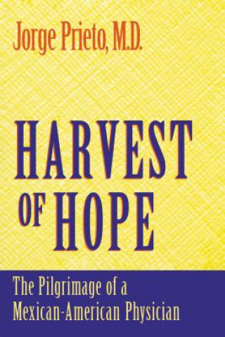 Buch Harvest of Hope Jorge Prieto