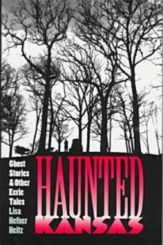 Buch Haunted Kansas Lisa Hefner Heitz