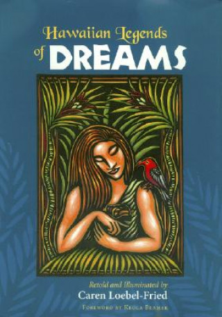 Kniha Hawaiian Legends of Dreams Caren Loebel-Fried