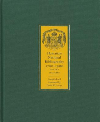 Könyv Hawaiian National Bibliography, 1780-1900 Vol 3; 1851-1880 