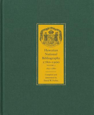 Książka Hawaiian National Bibliography, 1780-1900 Vol 3; 1851-1880 