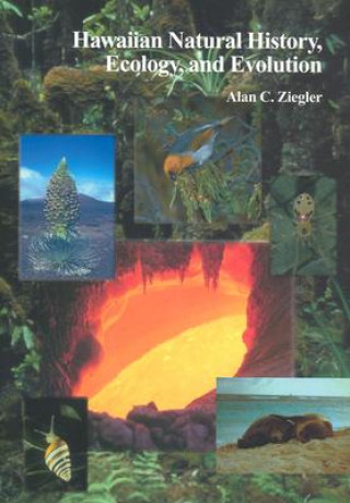 Carte Hawaiian Natural History, Ecology, and Evolution Alan C. Ziegler