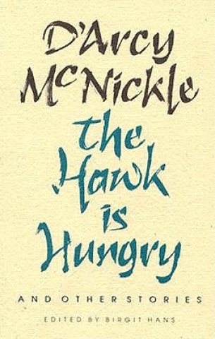 Könyv Hawk Is Hungry And Other Stories MCNICKLE