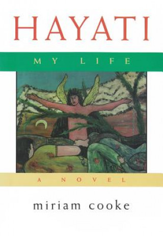 Livre Hayati, My Life Miriam Cooke