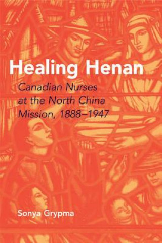 Kniha Healing Henan Sonya Grypma