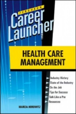 Buch HEALTH CARE MANAGEMENT Marcia Horowitz