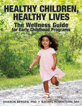 Kniha Healthy Children, Healthy Lives Rachel Robertson