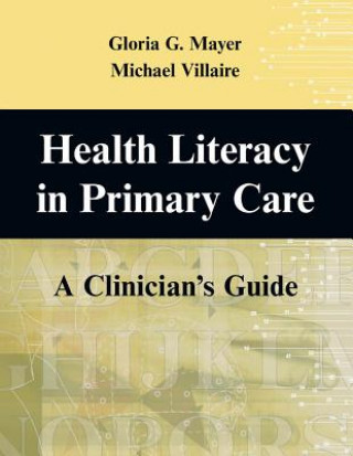 Kniha Health Literacy in Primary Care Michael Villaire