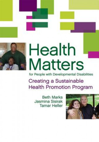 Kniha Health Matters for People with Developmental Disabilities Tamar Heller