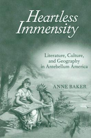 Buch Heartless Immensity Anne Baker