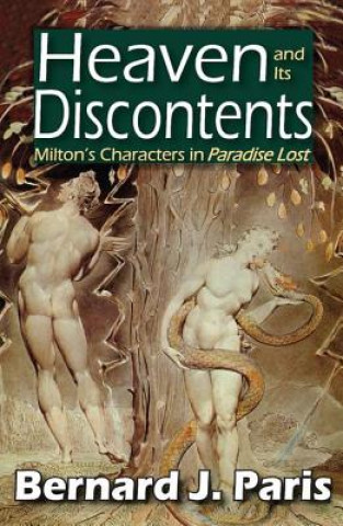 Βιβλίο Heaven and Its Discontents Bernard J. Paris