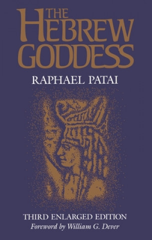Книга Hebrew Goddess Raphael Patai