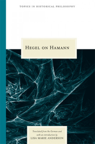 Carte Hegel on Hamann G. W. F. Hegel