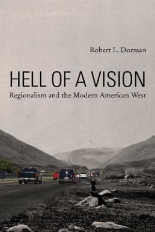 Könyv Hell of a Vision Robert L. Dorman