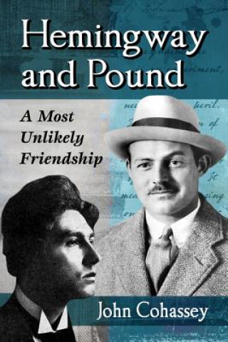 Kniha Hemingway and Pound John Cohassey