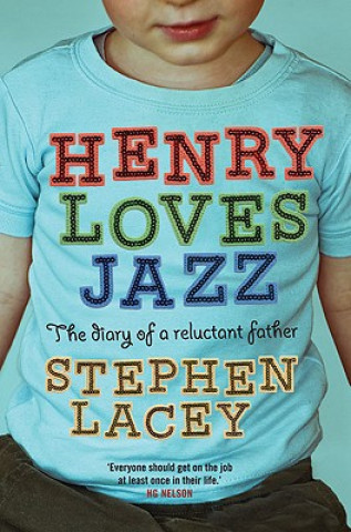 Carte Henry Loves Jazz Stephen Lacey