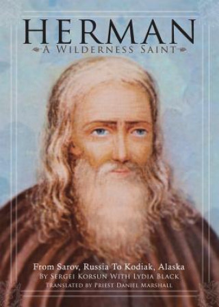 Könyv Herman: A Wilderness Saint Sergei Korsun